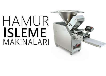 Hamur İşleme Makinaları